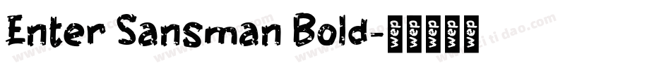 Enter Sansman Bold字体转换